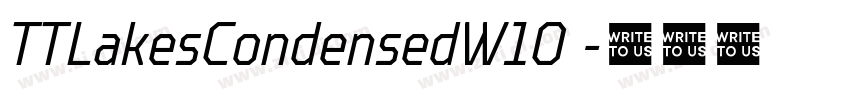 TTLakesCondensedW10 字体转换
